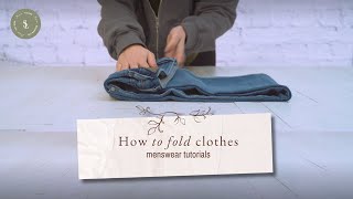 HOW TO FOLD CLOTHES | menswear | ORGANIZATION