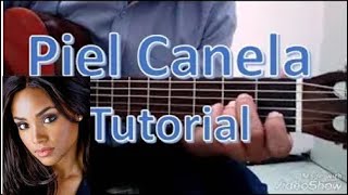 Como tocar Piel Canela en Guitarra. Tutorial chords