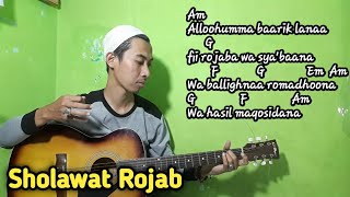SHOLAWAT ROJAB|ALLAHUMMA BARIKLANA|SHOLAWAT MERDU|Lyrik dan kunci gitar mudah