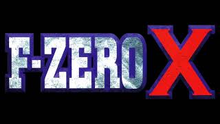 Climb Up! And Get The Last Chance! - F-Zero X Music Extended