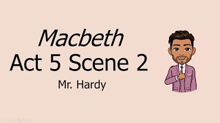 Macbeth Act 5 Scene 2 Explained