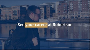 A Trainee Story: Why Robertson?