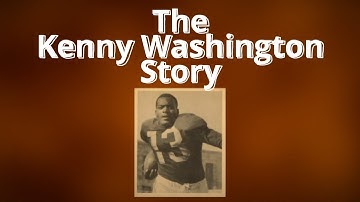 The Jackie Robinson of the NFL: The Kenny Washington Story