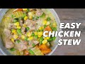 No More Canned Soups! Easy Chicken Stew Recipe - Rich & Creamy Chicken Soup - Glen & Friends Cooking