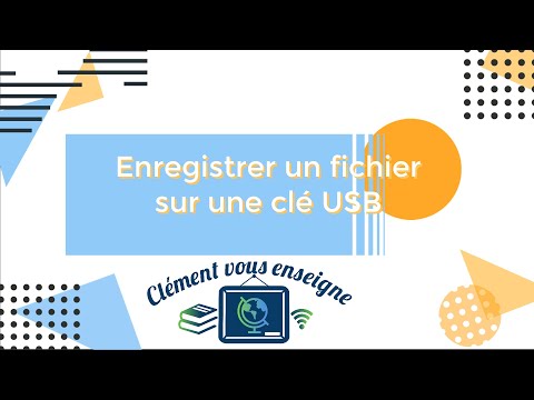 Enregistrer un fichier sur une clé USB