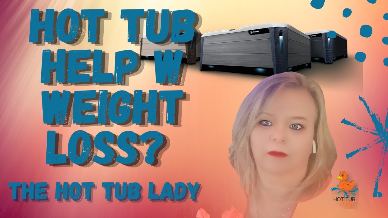 Can a Hot Tub Help with Weight Loss? YouTube