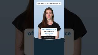 Police Officer: in French 🇫🇷 #shorts #French