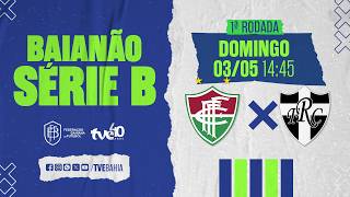 FLUMINENSE 5x0 REDENÇÃO | PARTIDA COMPLETA | BAIANÃO SÉRIE B | TVE BAHIA 03/05/2026