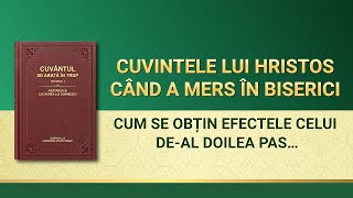 Cuvântul lui Dumnezeu „Cum se obțin efectele celui de-al doilea pas al lucrării de cucerireˮ