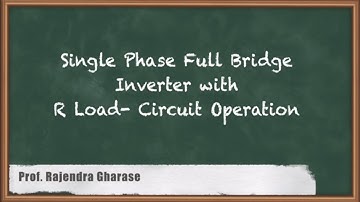 Mastering Single Phase Full Bridge Inverter With R Load Circuit Operation : Inverters | GATE