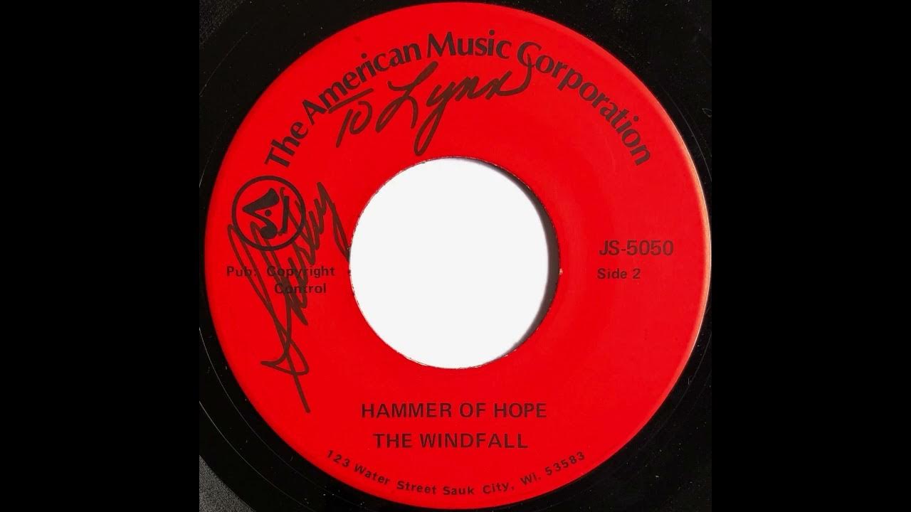 The Windfall Hammer Of Hope YouTube