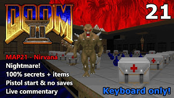Doom II: MAP21 (Nirvana) - Nightmare! 100% Secrets + Items - Keyboard Only