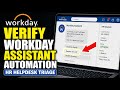 How to verify Workday Assistant automation for HR helpdesk triage - Detailed Guide