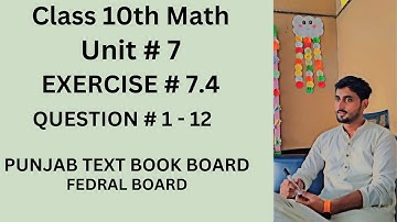 Class 10 Math Chapter 7 - Exercise 7.4 Question 1 to 12 - 10th Class Math Chapter 7