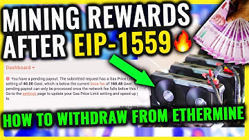 Mining Rewards After EIP 1559 🔥 || How To Withdraw Ethereum From Ethermine.org Daily !!