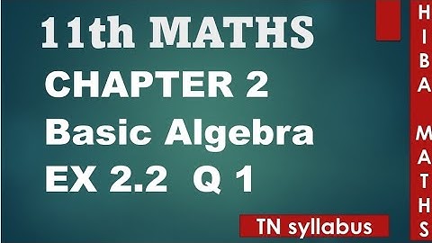 11th maths chapter 2 exercise 2.2 question 1 TN syllabus hiba maths