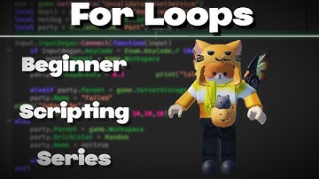 Roblox Scripting Series #5 | For Loops