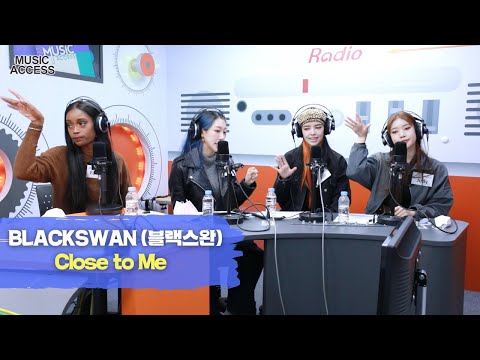 BLACKSWAN (블랙스완) – Close to Me | K-Pop Live Session | Music Access