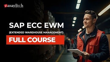 SAP ECC EWM (Extended Warehouse Management) Full Course | ZaranTech