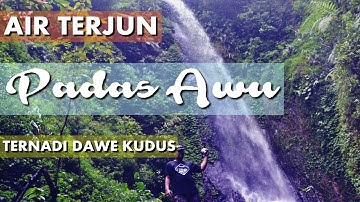 Wisata Alam Air Terjun padas MaLang & padas awu Ternadi Kudus