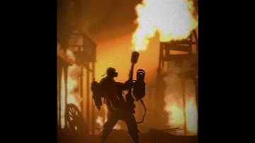 Meet the Pyro | Team Fortress 2 edit