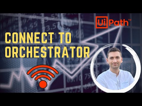 UiPath how to connect robot to Orchestrator 2021 update