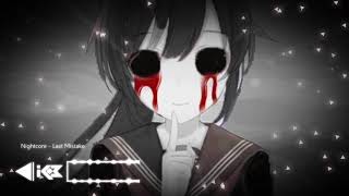 Download Lagu Nightcore - Last Mistake