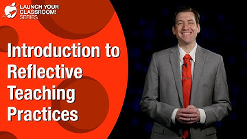 Introduction to Reflective Teaching Practices