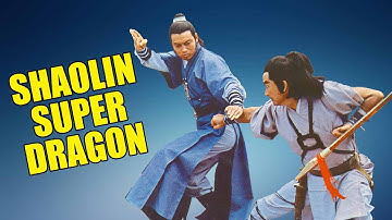 Wu Tang Collection - Shaolin Super Dragon (ESPAÑOL Subtitulado)