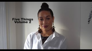 Five Things Vol. 2