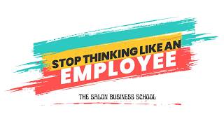 Stop Thinking Like an Employee — Think Like a Salon  CEO