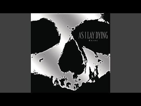 As I Lay Dying - Paralyzed
