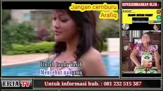 jangan cemburu arafiq
