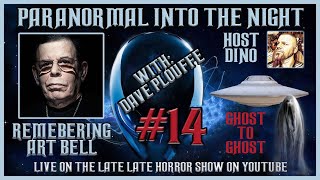 Paranormal Into The Night With Dino & Dave / Ghost To Ghost 1999 / Remembering Art Bell #14