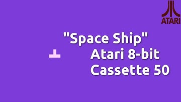 Space Ship (Atari 8-bit Cassette 50 Game 29)