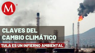 Central Termoeléctrica de Tula, una de las más contaminantes del país | Claves del Cambio Climático