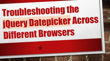 Troubleshooting the jQuery Datepicker Across Different Browsers