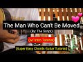 The man who cant be moved  the script super easy chords guitar tutorial