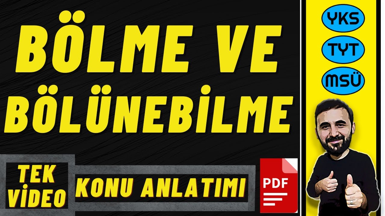 Bölme Bölünebilme Konu Anlatımı TEK VİDEO | + SORU ÇÖZÜMÜ DETAYLI | TYT MSÜ