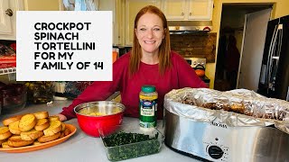 CROCKPOT SPINACH TORTELLINI FOR MY FAMILY OF 14 **TW: Loud Noises!**