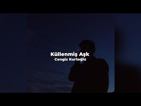 Cengiz Kurtoğlu - Küllenmiş Aşk ( speed up + lyrics )