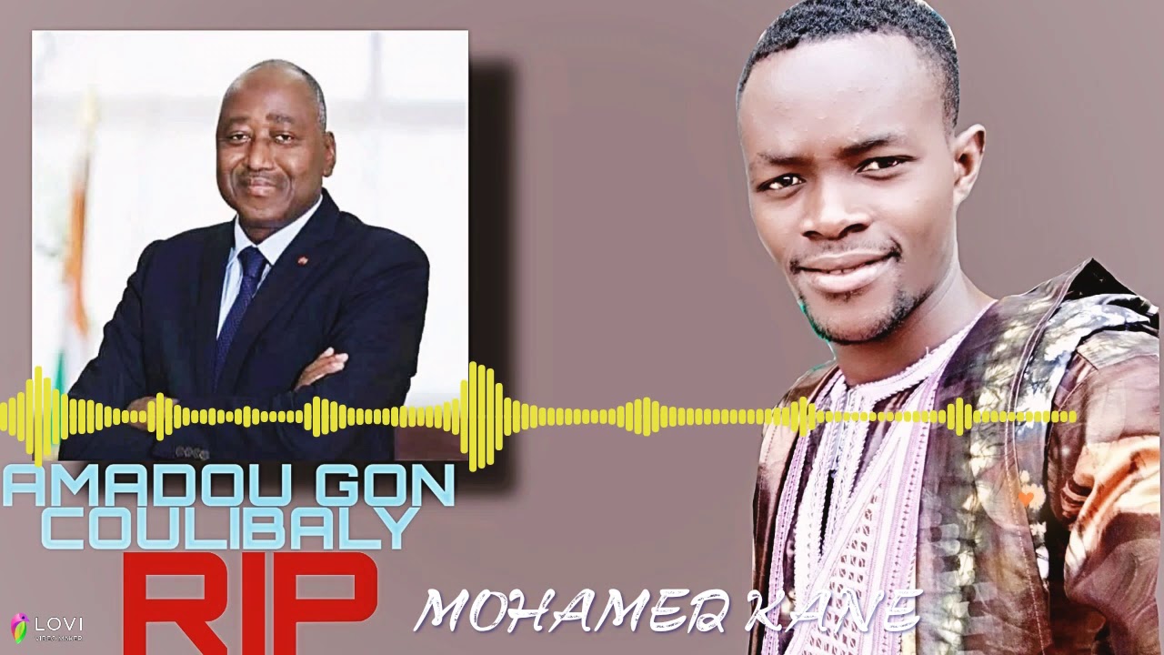 MOHAMED KANE AMADOU GON COULIBALY RIP