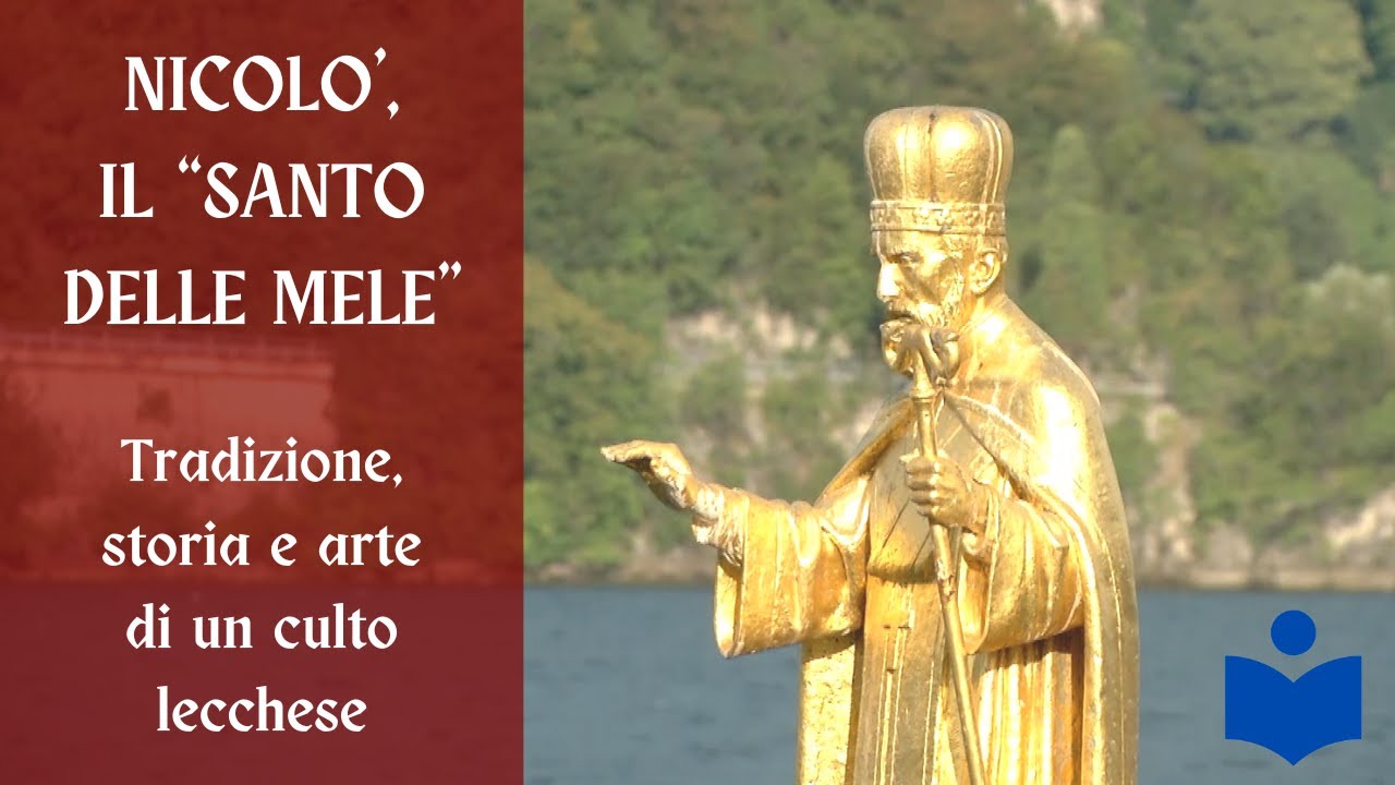 Il culto di San Nicolò a Lecco: storia di un legame millenario - di Dario Angelibusi
