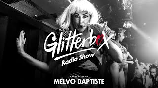 Thumbnail Glitterbox Radio Show 232: Presented By Melvo Baptiste