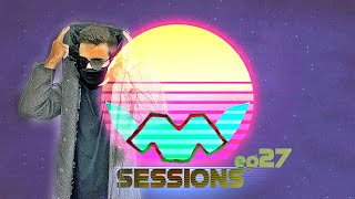 Monsta Sessions Ep.27