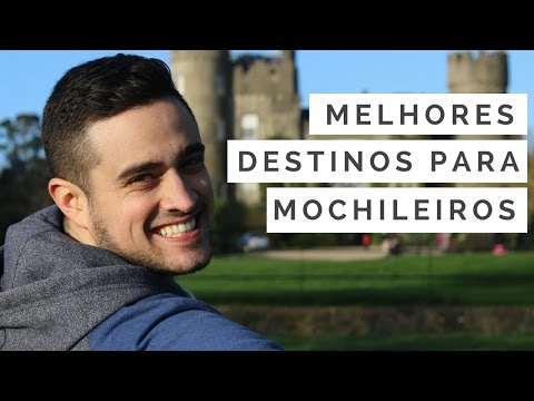 Vídeo: Os 10 melhores destinos do mundo para mochileiros