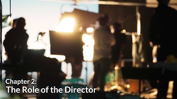 The Role of the Director (Production Management Chapter 2)