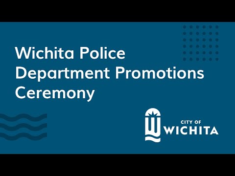Wichita Police Department Promotions Ceremony May 12, 2022