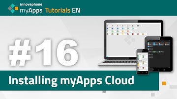 #16 myApps Tutorial — Installing myApps Cloud (13rX, 14rX, 15r1) | EN