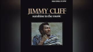 Jimmy Cliff - Sunshine In The Music (LP Version) (Audiophile High Quality)